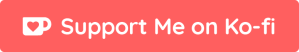Support me on Ko-Fi!